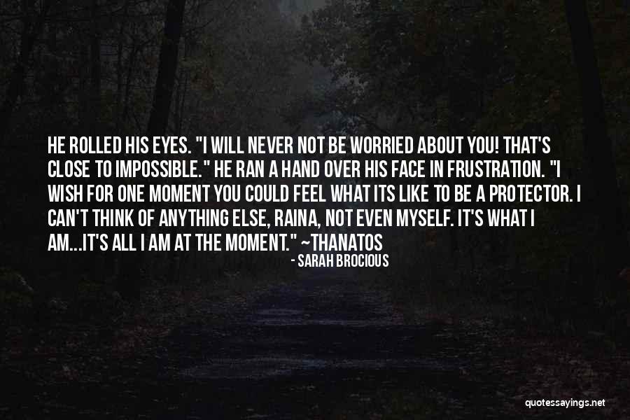 Green Eyed Love Quotes By Sarah Brocious