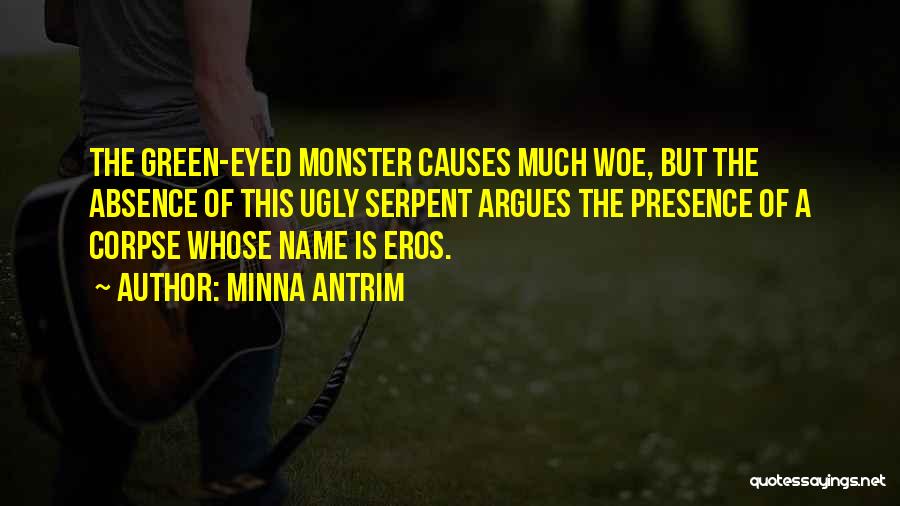 Green Eyed Quotes By Minna Antrim