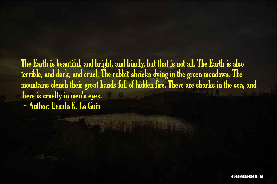 Green Eyes Beautiful Quotes By Ursula K. Le Guin Green Eyes Beautiful Quotes By Ursula K. Le Guin