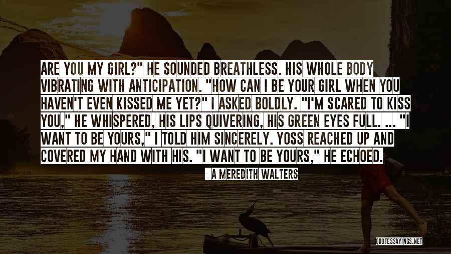 Green Eyes Girl Quotes By A Meredith Walters