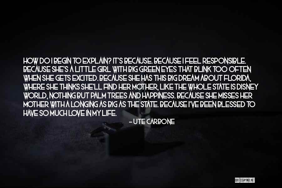 Green Eyes Girl Quotes By Ute Carbone Green Eyes Girl Quotes By Ute Carbone