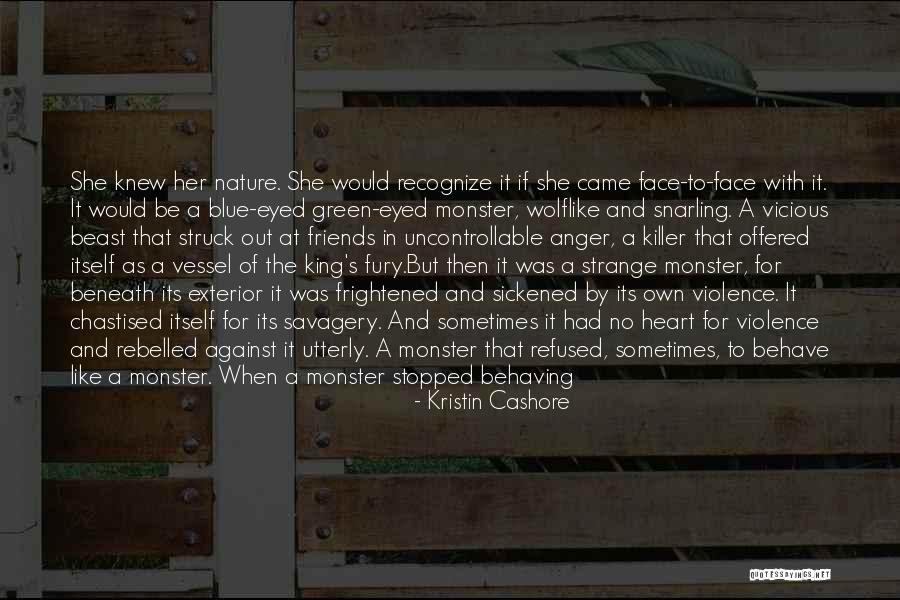 Green Face Quotes By Kristin Cashore Green Face Quotes By Kristin Cashore