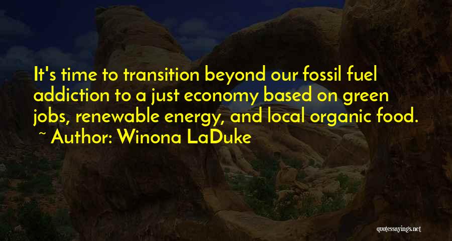Green Fuel Quotes By Winona LaDuke