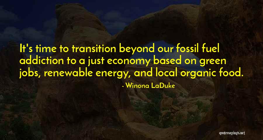 Green Fuel Quotes By Winona LaDuke