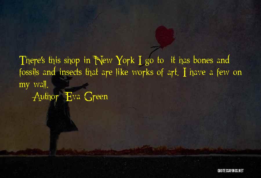 Green Go Quotes By Eva Green