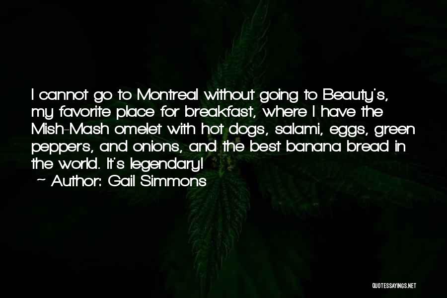 Green Go Quotes By Gail Simmons
