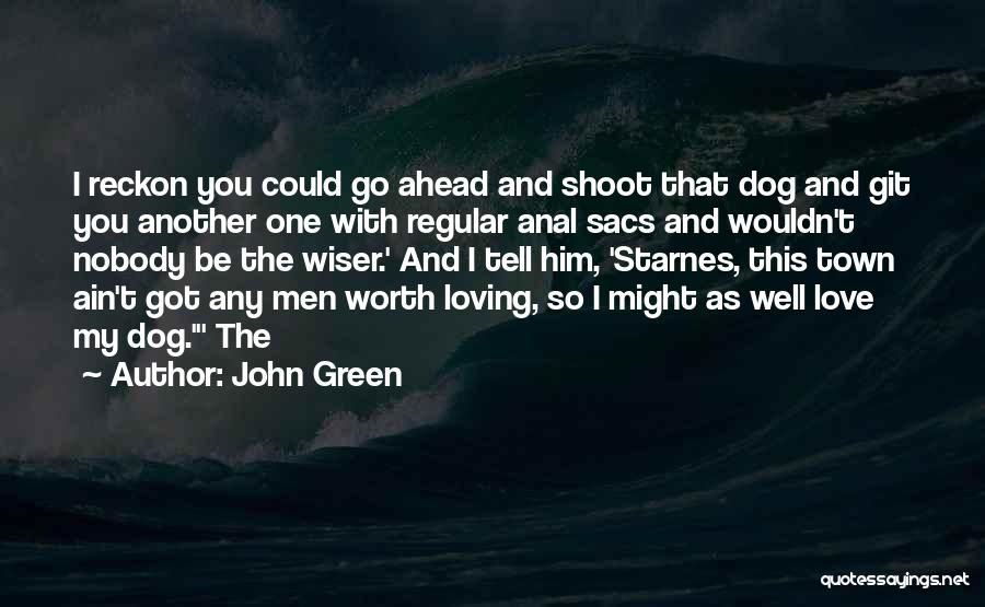 Green Go Quotes By John Green