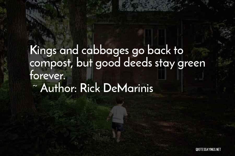 Green Go Quotes By Rick DeMarinis