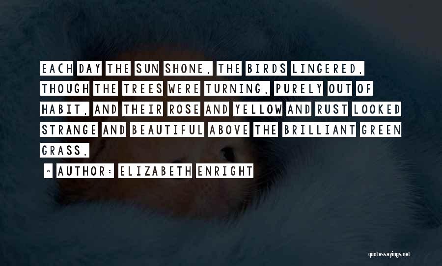 Green Grass Quotes By Elizabeth Enright