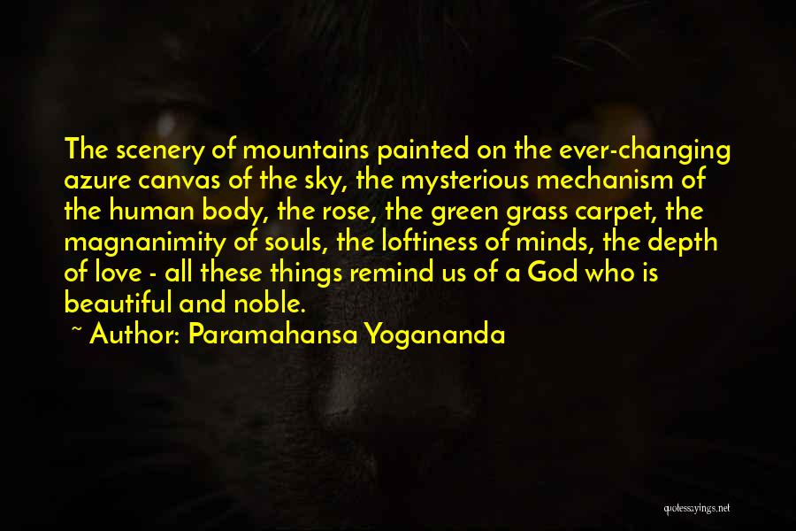 Green Grass Quotes By Paramahansa Yogananda