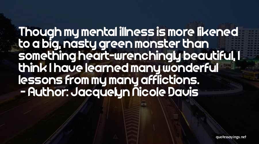 Green Heart Quotes By Jacquelyn Nicole Davis