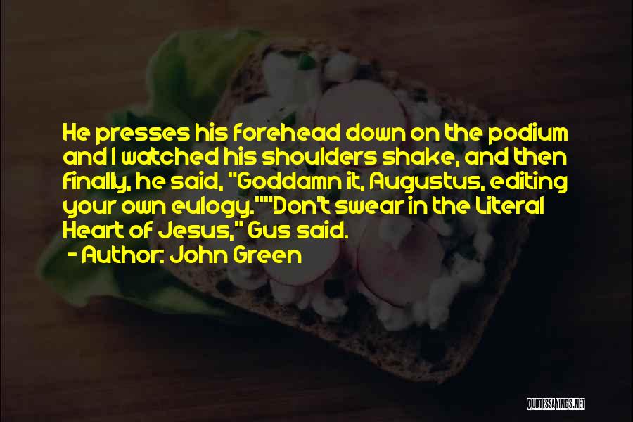 Green Heart Quotes By John Green