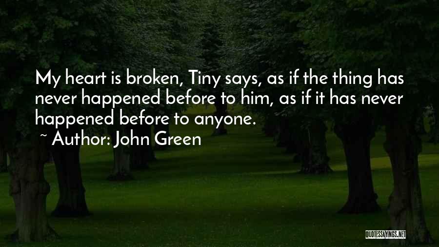 Green Heart Quotes By John Green