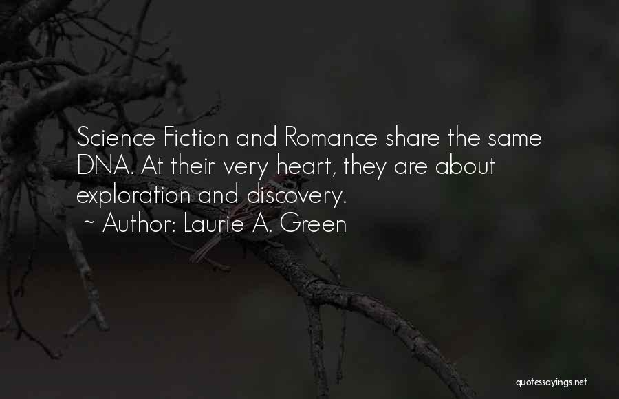 Green Heart Quotes By Laurie A. Green