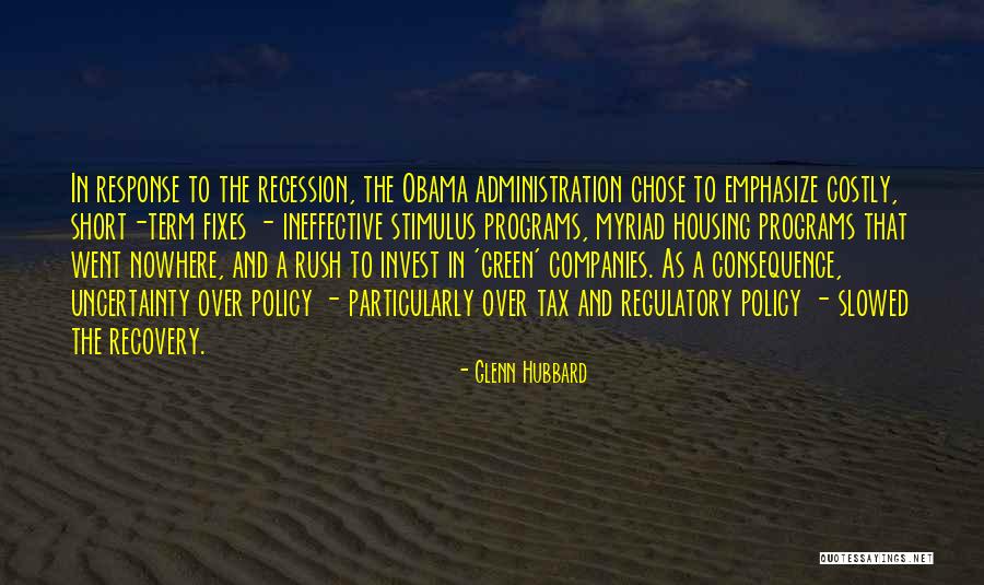 Green Housing Quotes By Glenn Hubbard Green Housing Quotes By Glenn Hubbard