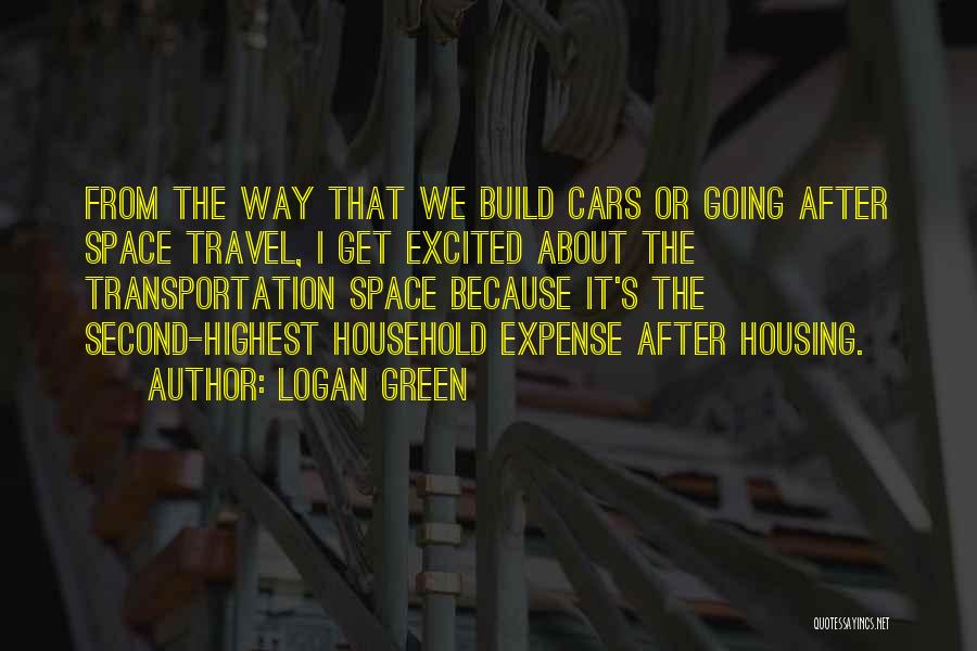 Green Housing Quotes By Logan Green