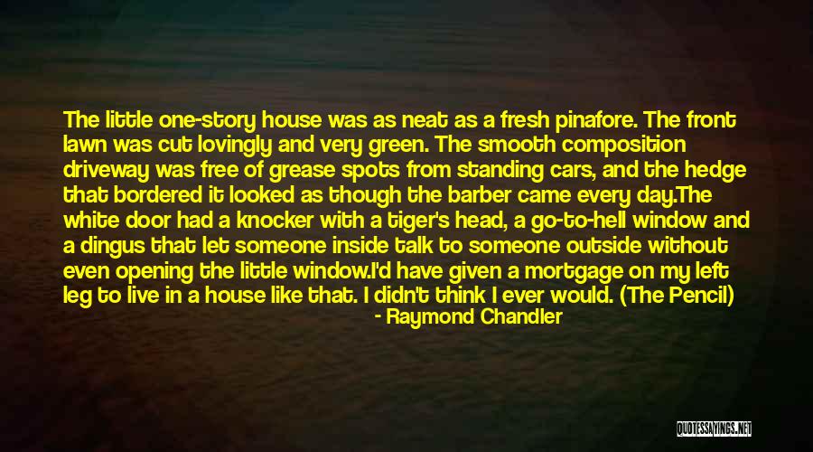 Green Lawn Quotes By Raymond Chandler Green Lawn Quotes By Raymond Chandler