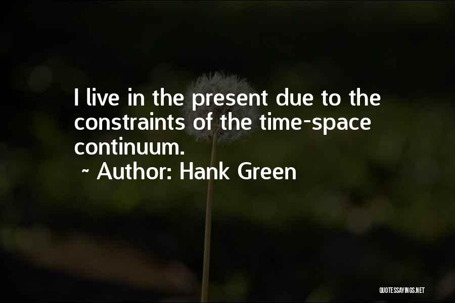 Green Living Quotes By Hank Green