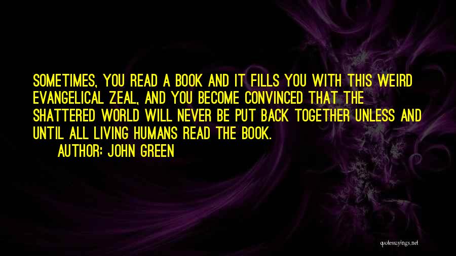 Green Living Quotes By John Green