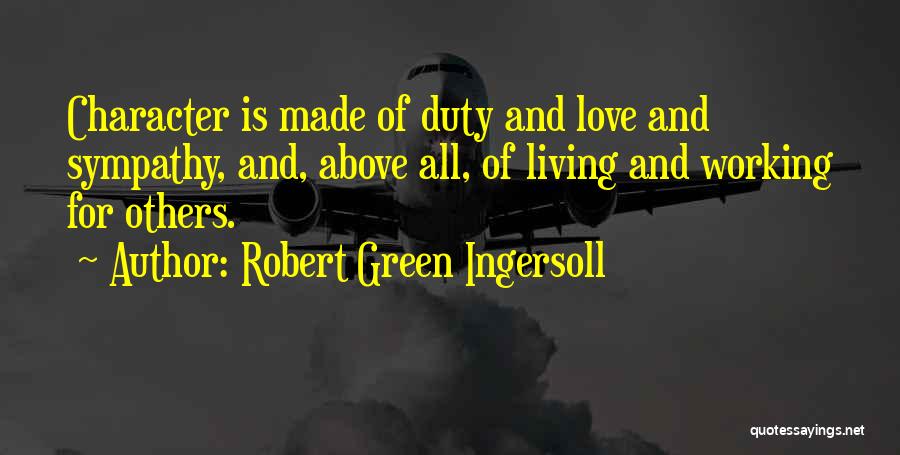 Green Living Quotes By Robert Green Ingersoll