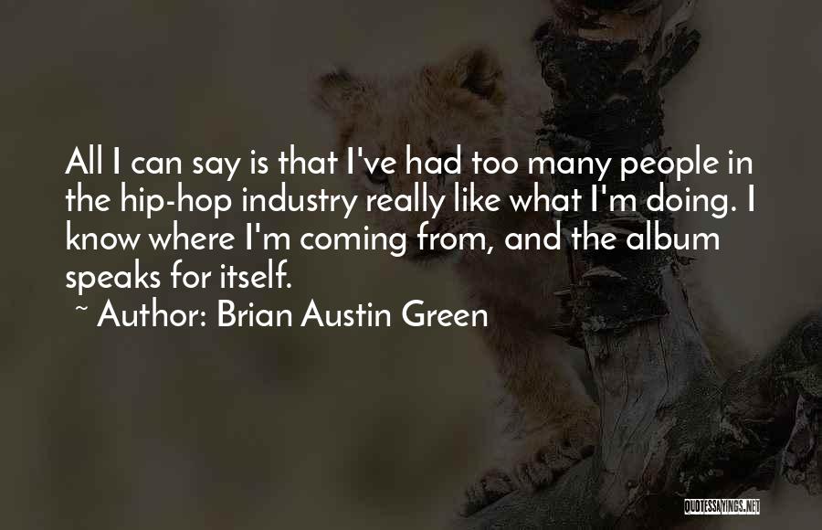 Green M&m Quotes By Brian Austin Green