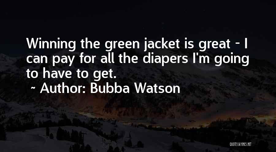 Green M&m Quotes By Bubba Watson