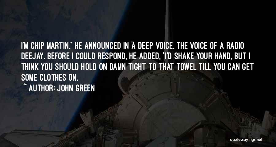 Green M&m Quotes By John Green