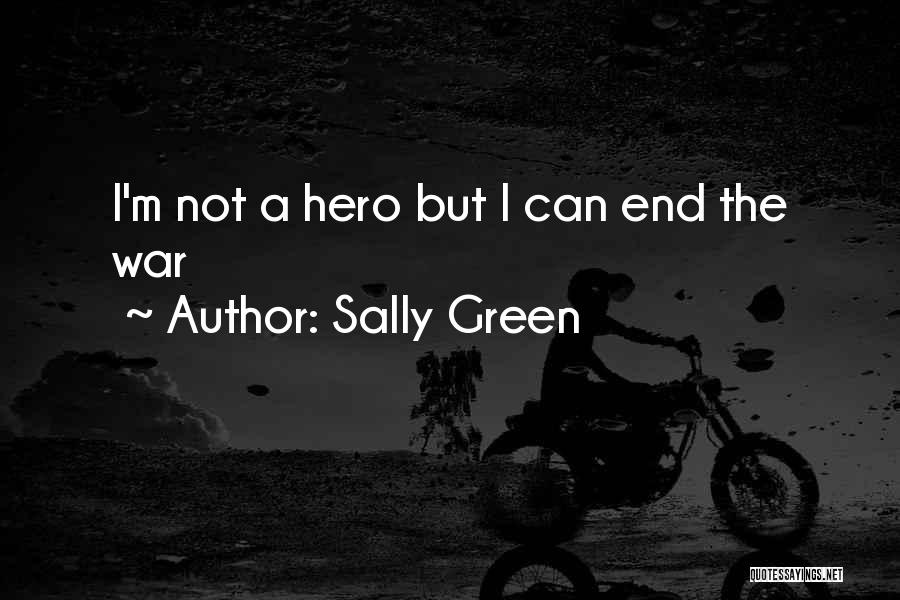 Green M&m Quotes By Sally Green