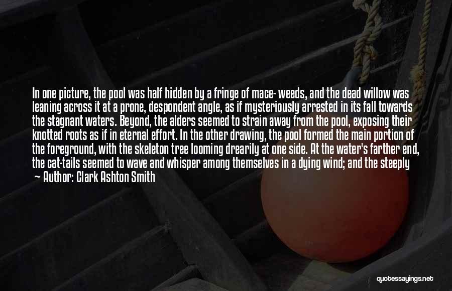 Green Meadow Quotes By Clark Ashton Smith