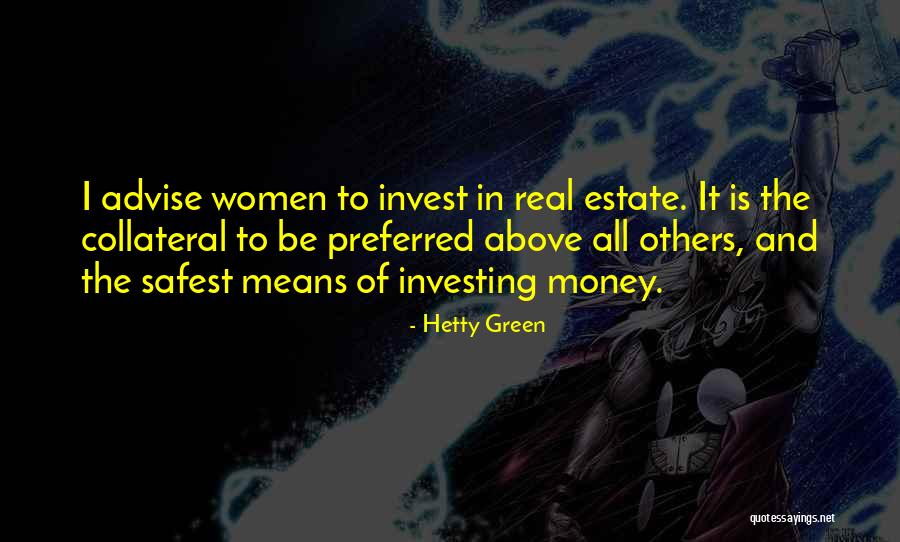 Green Money Quotes By Hetty Green