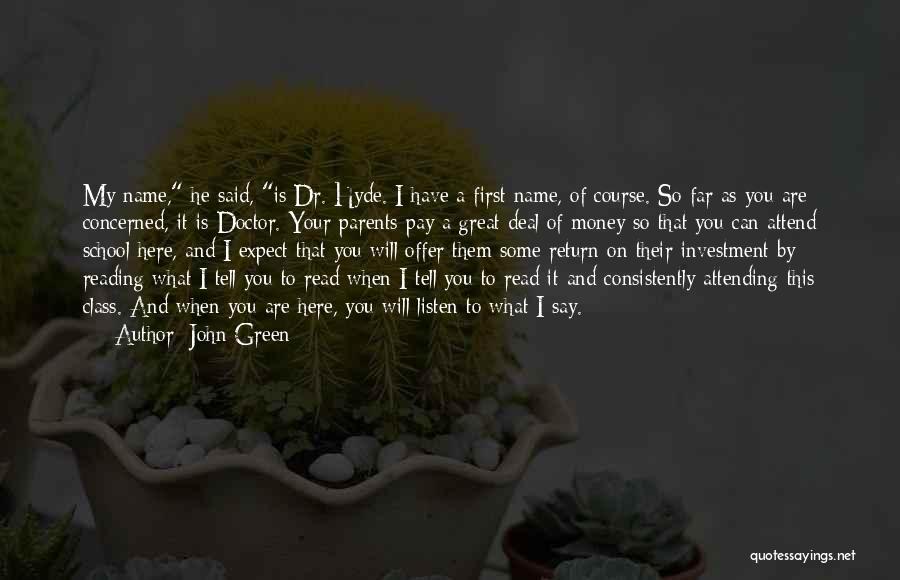 Green Money Quotes By John Green
