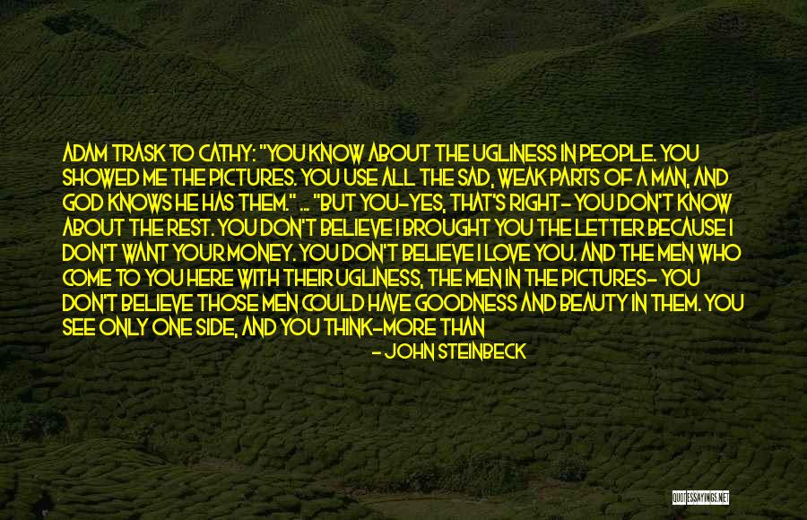 Green Money Quotes By John Steinbeck