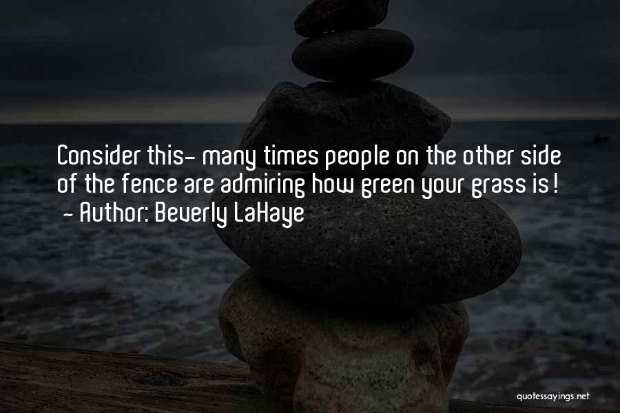 Green On Other Side Quotes By Beverly LaHaye