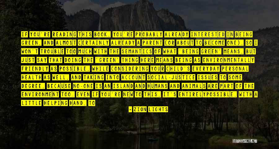 Green Parenting Quotes By Zion Lights Green Parenting Quotes By Zion Lights