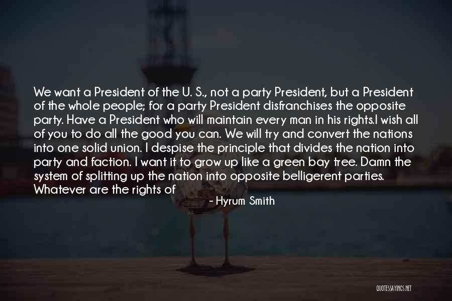 Green Party Quotes By Hyrum Smith Green Party Quotes By Hyrum Smith