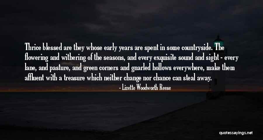 Green Pasture Quotes By Lizette Woodworth Reese Green Pasture Quotes By Lizette Woodworth Reese