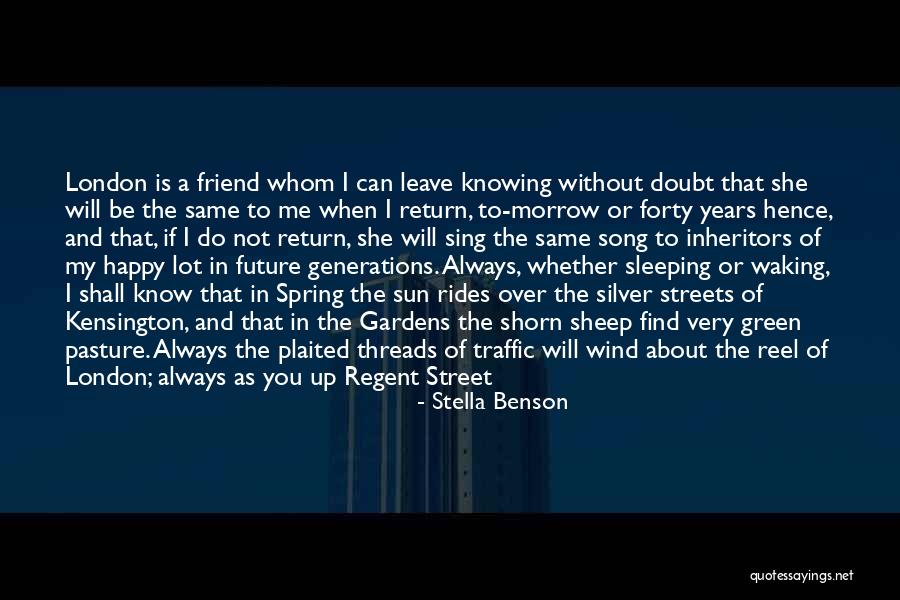 Green Pasture Quotes By Stella Benson Green Pasture Quotes By Stella Benson