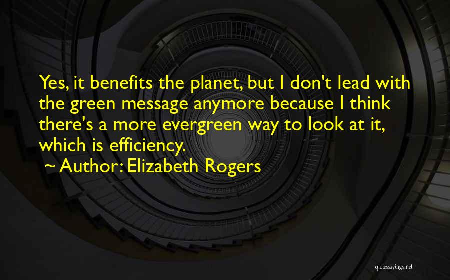 Green Planet Quotes By Elizabeth Rogers