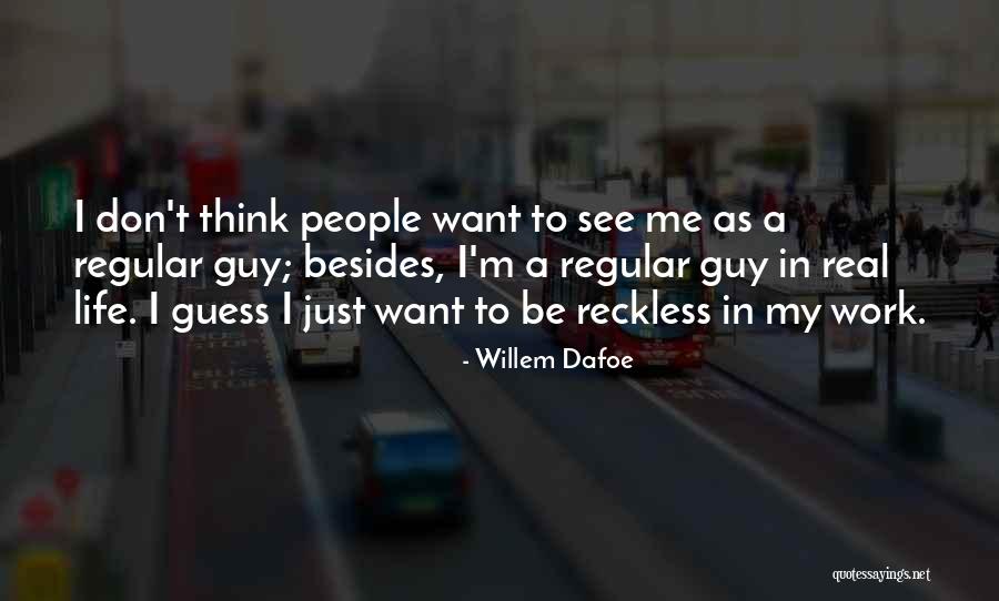Green River Killer Movie Quotes By Willem Dafoe Green River Killer Movie Quotes By Willem Dafoe