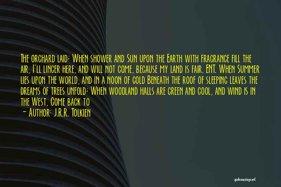 Green Roof Quotes By J.R.R. Tolkien