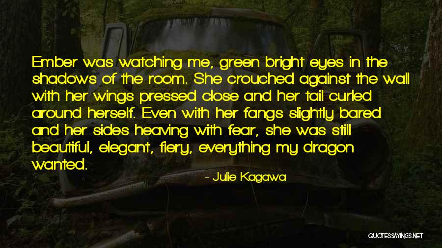 Green Room Quotes By Julie Kagawa