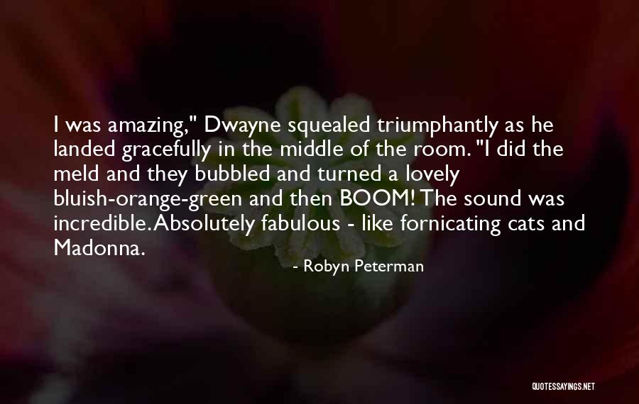 Green Room Quotes By Robyn Peterman Green Room Quotes By Robyn Peterman