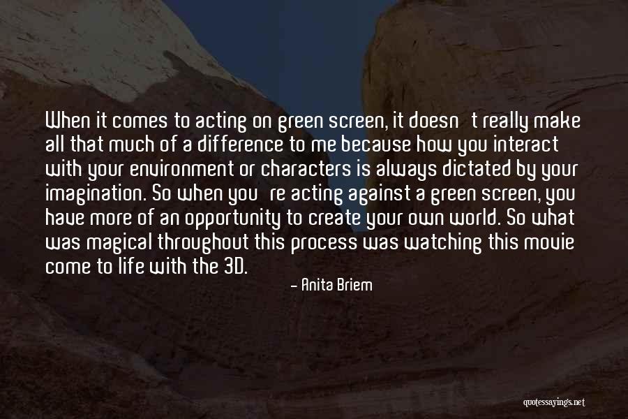 Green Screen Quotes By Anita Briem Green Screen Quotes By Anita Briem