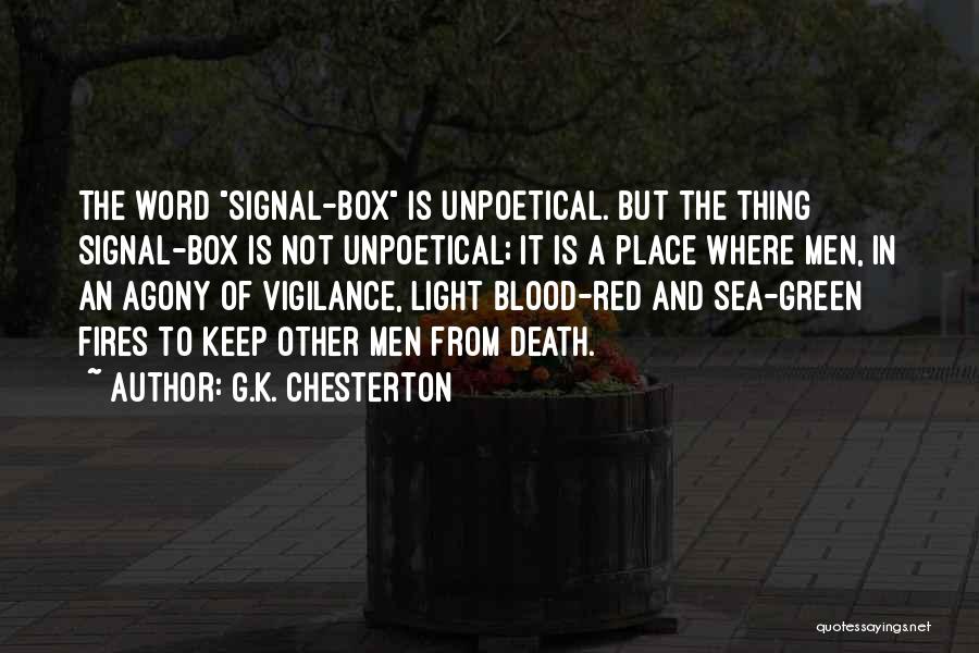 Green Signal Quotes By G.K. Chesterton