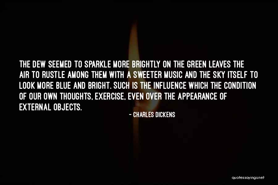 Green Sky Quotes By Charles Dickens