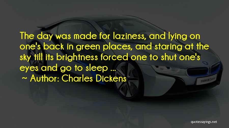 Green Sky Quotes By Charles Dickens