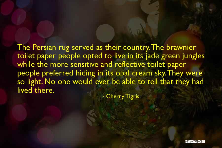 Green Sky Quotes By Cherry Tigris Green Sky Quotes By Cherry Tigris