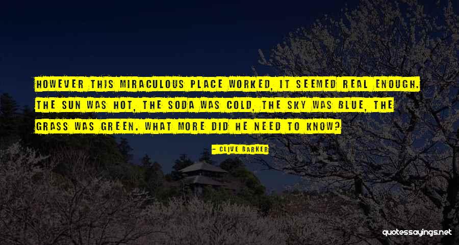 Green Sky Quotes By Clive Barker Green Sky Quotes By Clive Barker