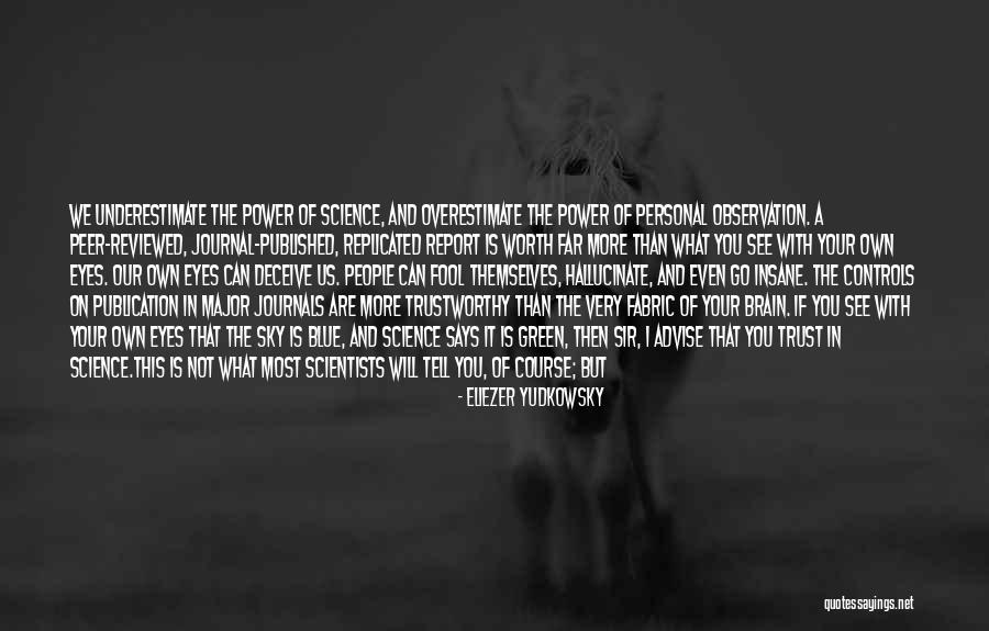 Green Sky Quotes By Eliezer Yudkowsky Green Sky Quotes By Eliezer Yudkowsky