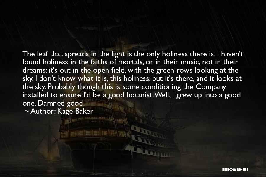 Green Sky Quotes By Kage Baker